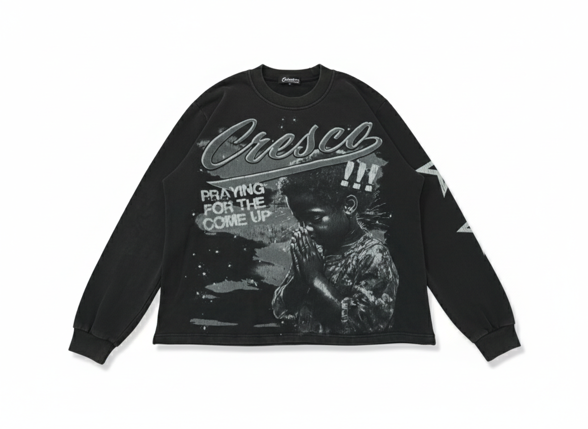 PRAYING FOR THE COME UP - LONG SLEEVE